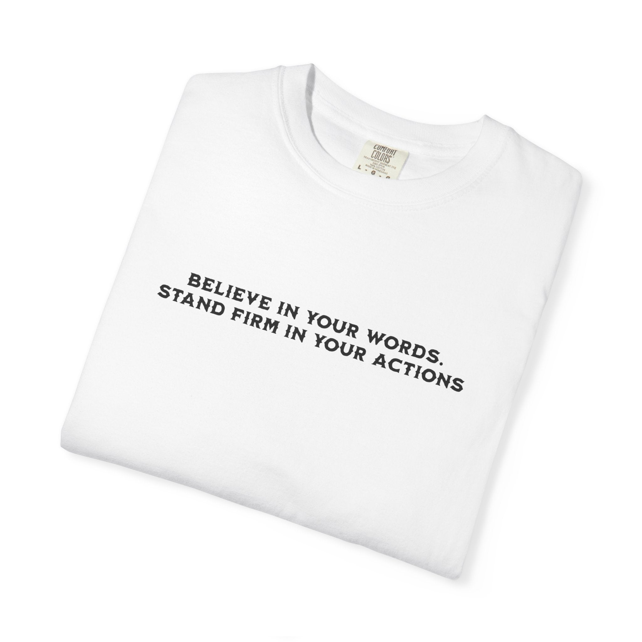 Honesty And Sincerity, Garment-Dyed Tee