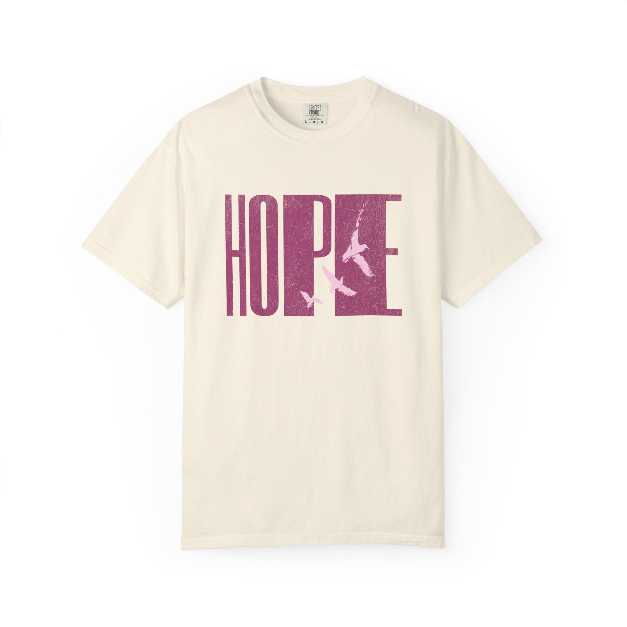 Hope, Garment-Dyed Tee