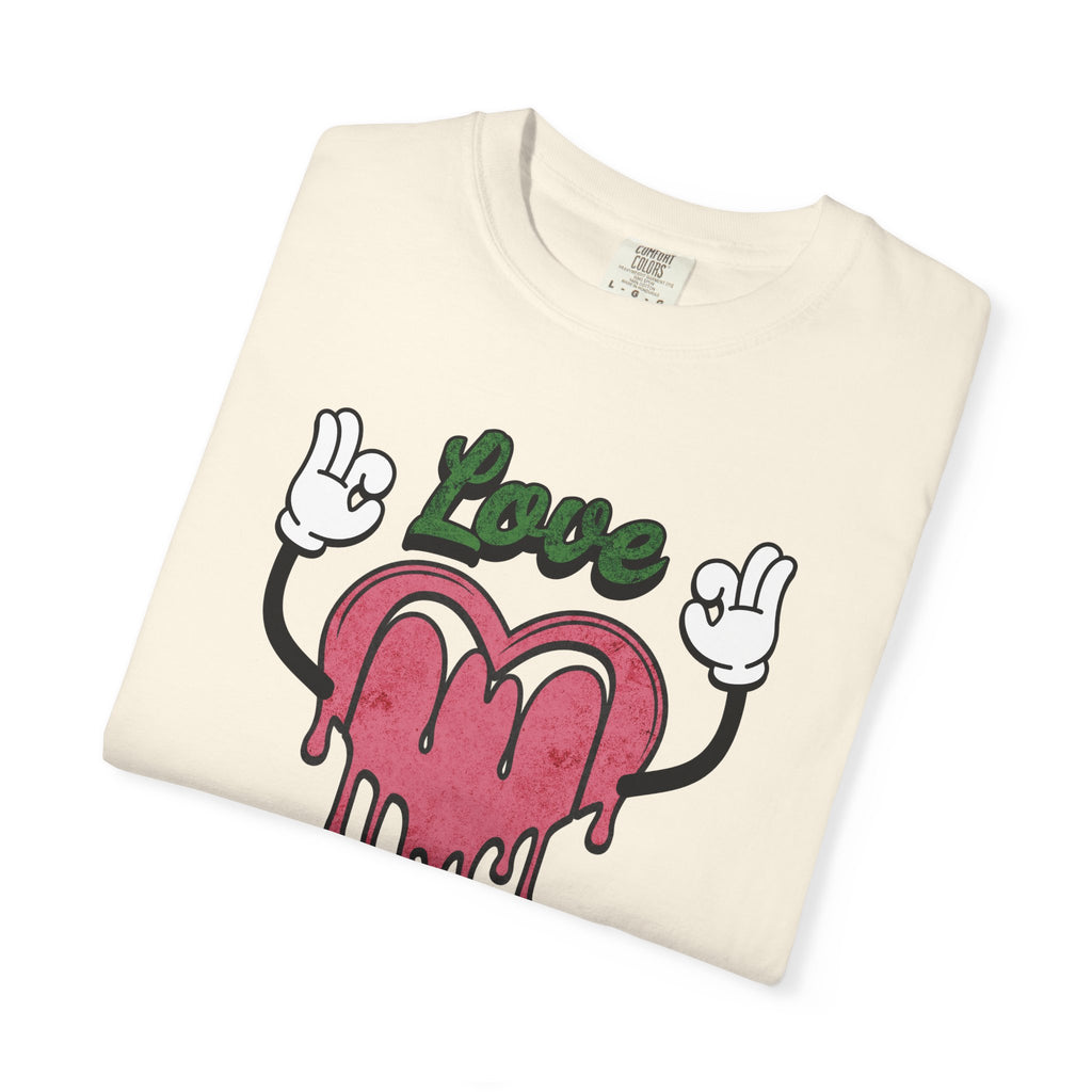 Get Out Of My Heart, Garment-Dyed Tee